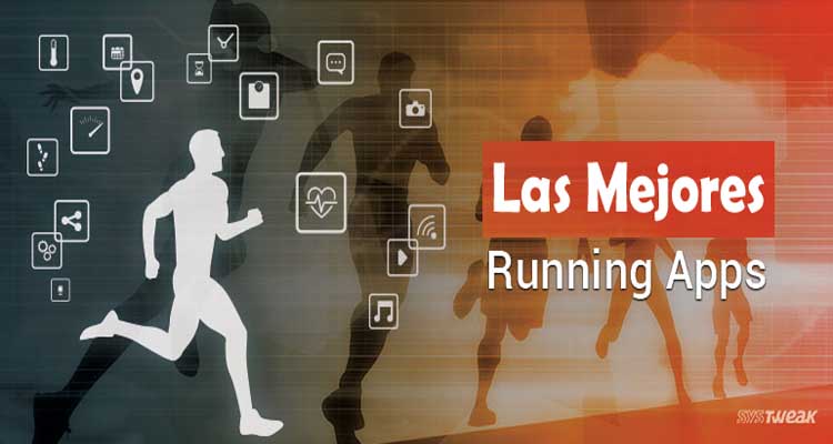 LAS MEJORES APPS PARA CORRER