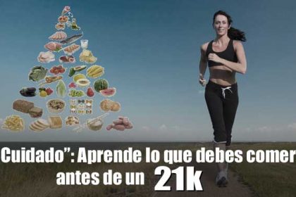 comer antes de un 21K comer antes de un 21K