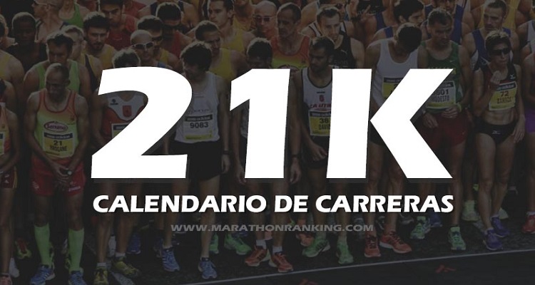 CALENDARIO DE CARRERAS DE 21K