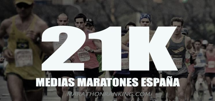 MEDIAS MARATONES ESPAÑA 2024 y 2025