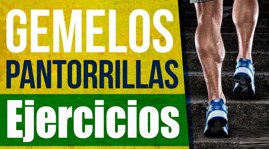 EJERCICIOS PARA FORTALECER LOS GEMELOS